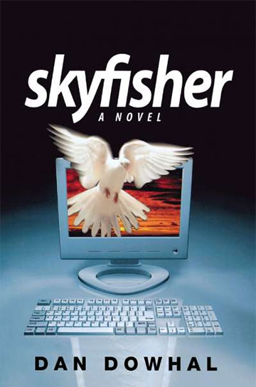 Skyfisher, the novel by Dan Dowhal